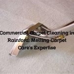 Commercial Carpet Cleaning in Rainford: Melling Carpet Care’s Expertise