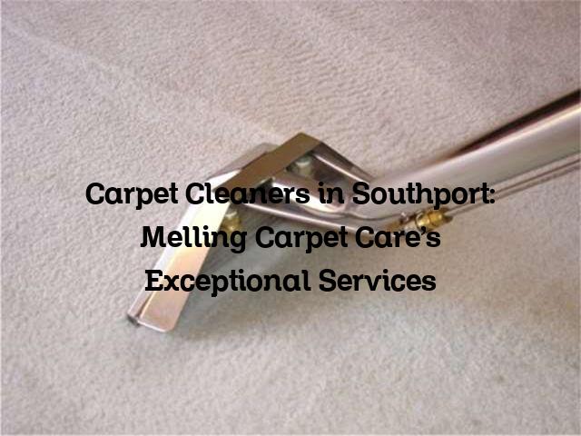Carpet Cleaners in Southport