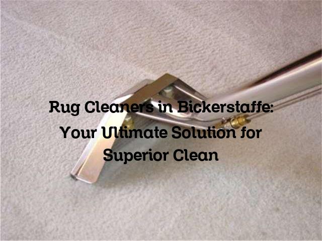 Rug Cleaners in Bickerstaffe