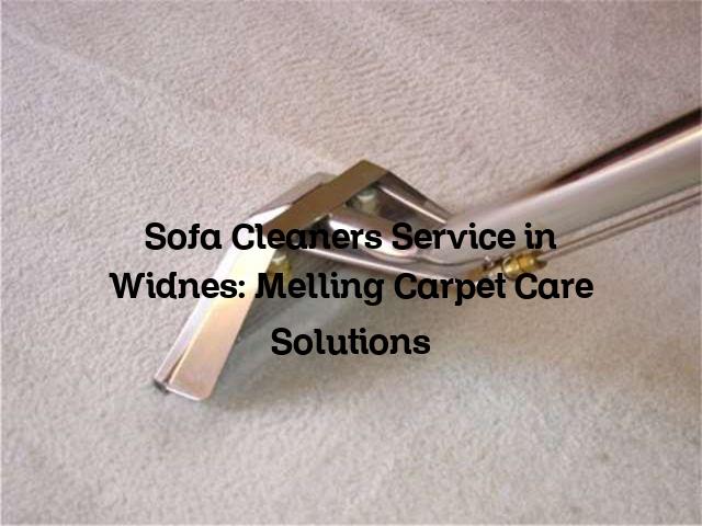 sofa cleaners service in Widnes